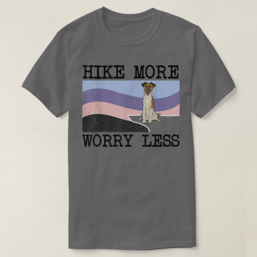 Smooth Fox Terrier Hike More Worry Less Graphic Hi T-shirt (Design voorkant)