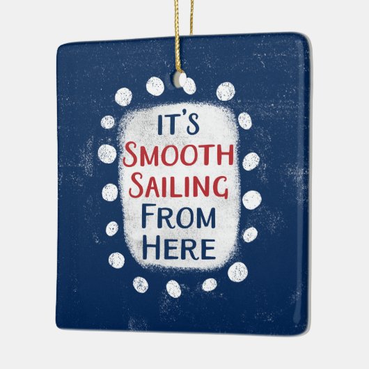 Smooth Sailing from Here Ornament (Links)