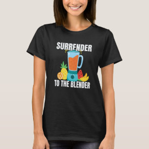 Smoothie Vegan Gezond Overgeven aan de Blender T-shirt