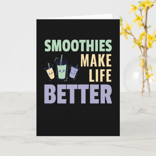 Smoothies Make Life Better Fruity Kaart (Gele Bloem)