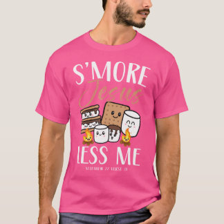 Smore of Jesus Less Me Christelijke camper kerkkam T-shirt
