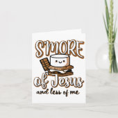 Smore Of Jesus Less Of Me Christelijke camper camp Kaart (Voorkant)