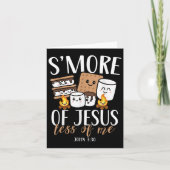 Smore Of Jesus Less Of Me Christelijke camper camp Kaart (Voorkant)