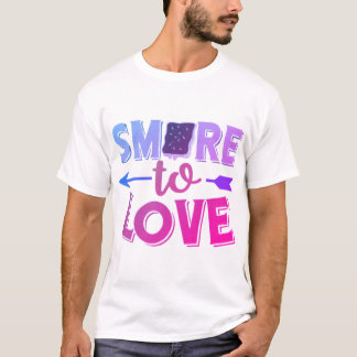 Smore om liefde te motiveren t-shirt