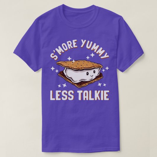 Smore Yummy Less Talkie T-shirt (Design voorkant)