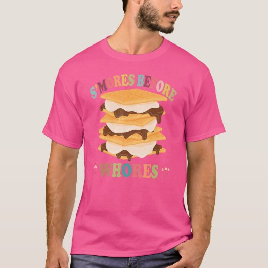 S'mores before Whores Camping Marshmallow Smores T-shirt (Voorkant)