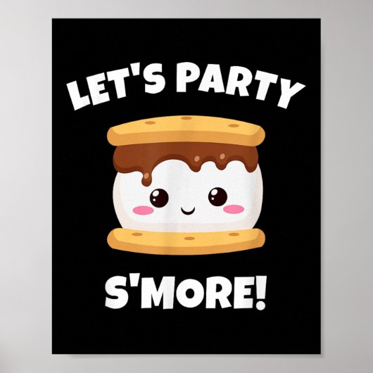 Smores, Camping, Kampvuur - Lets Party Smore - Fun Poster (Voorkant)