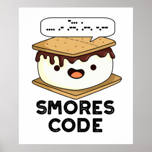 Smores Code Funny Food Pun Poster