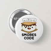 Smores Code Funny Food Pun Ronde Button 5,7 Cm (Voorkant /achterkant)