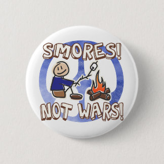 S'mores Not Wars Button