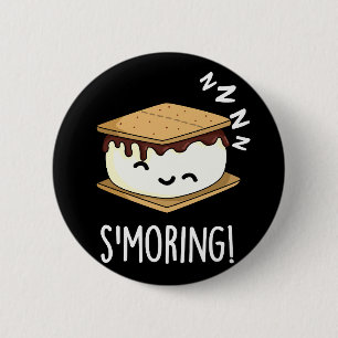 Smoring Grappige Smore-grapjes Donkere achtergrond Ronde Button 5,7 Cm