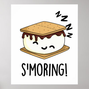Smoring Grappige Smore Puns Poster