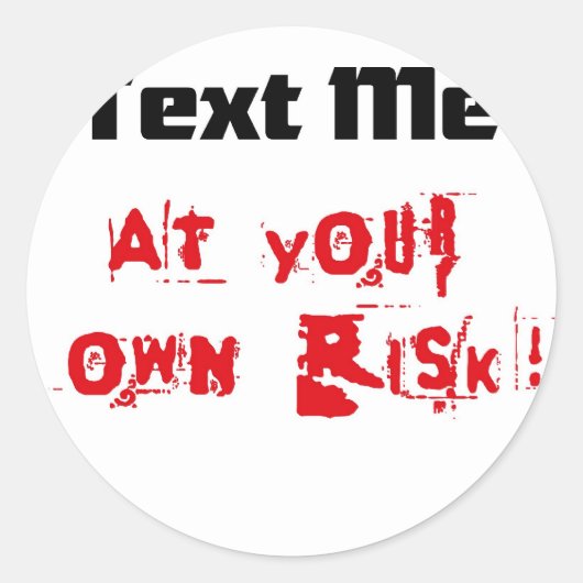 SMS me op eigen risico Ronde Sticker (Voorkant)
