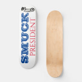 SMUCK PRESIDENT / TST Skateboard (Voorkant)