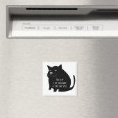 Smug Fat Black Cat Funny Quote Magneet (Insitu (Vaatwasser))