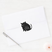 Smug Fat Black Cat Funny Quote Ronde Sticker (Envelop)