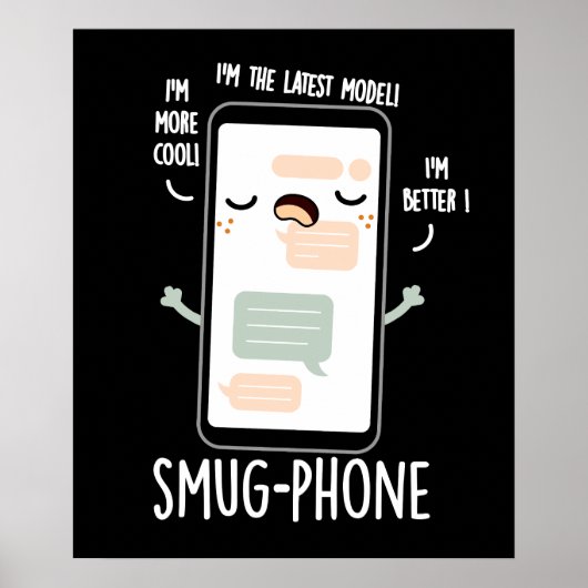 Smug Telefoon Grappig Mobiele Telefoon Pun Donker  Poster (Voorkant)