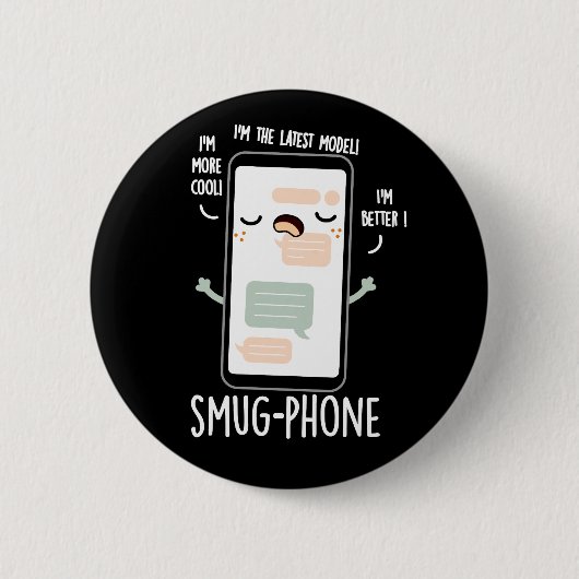 Smug Telefoon Grappig Mobiele Telefoon Pun Donker  Ronde Button 5,7 Cm (Voorkant)