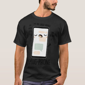 Smug Telefoon Grappige Mobiele Telefoon Puns 1 T-shirt