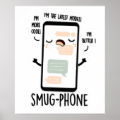 Smug telefoon Grappige mobiele telefoon woordspeli Poster (Voorkant)