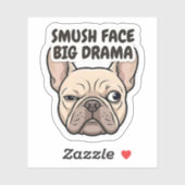 Smush Face Big Drama Frenchie Sticker (Vel)