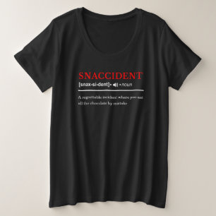 Snaccident - Aanpasbare Woordenboekdefinitie Grote Maat T-shirt