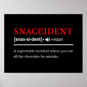 Snaccident - Aanpasbare Woordenboekdefinitie Poster
