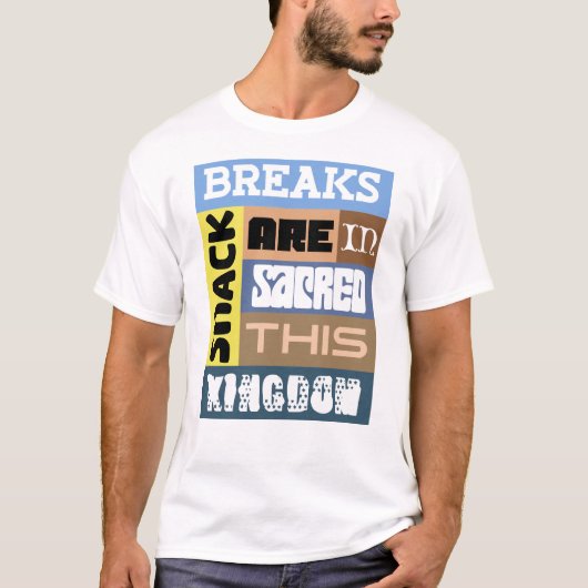 Snack Breaks Vaderdag T-shirt (Voorkant)
