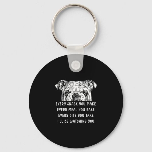 Snack maak je elke maaltijd die je Engelse bulldog Sleutelhanger (Voorkant)