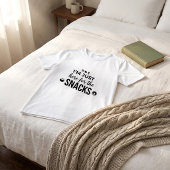Snack Verslaafde Quote T-shirt