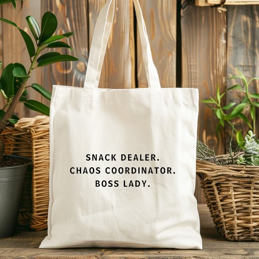 Snackdealer Chaoscoördinator Baas Dame Moeder Tote Bag