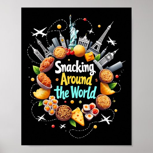 Snacken over de hele wereld Fast Food Travel Reize Poster (Voorkant)