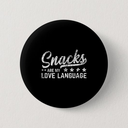 Snacks Are My Love Language Valentine Day Food Lov Ronde Button 5,7 Cm (Voorkant)