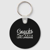 Snacks Are My Love Language Valentine Day Food Lov Sleutelhanger (Voorkant)
