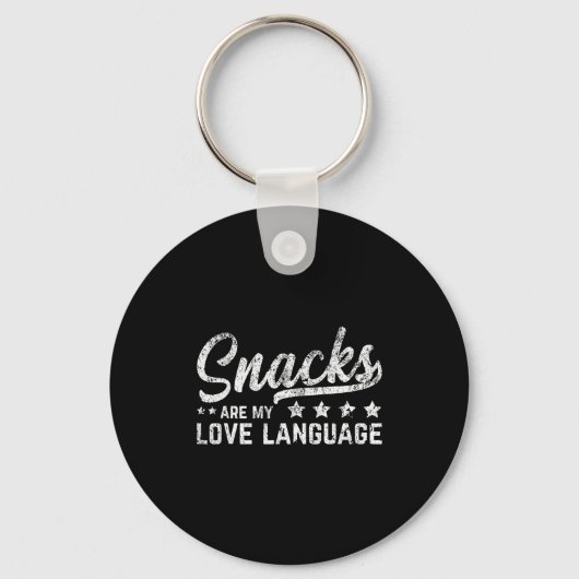 Snacks Are My Love Language Valentine Day Food Lov Sleutelhanger (Voorkant)