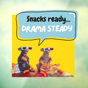 Snacks klaar, drama stabiel raamsticker