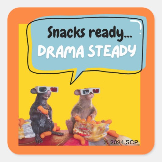Snacks klaar, drama stabiel vierkante sticker (Voorkant)