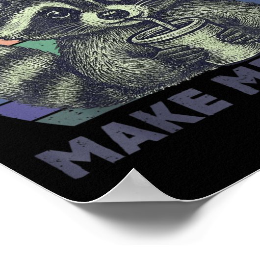 Snacks Make Me Nicer Raccoon Animal Sarcastic Sayi Poster (Hoek)