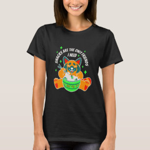 Snacks zijn de enige vriend die ik nodig heb t-shirt