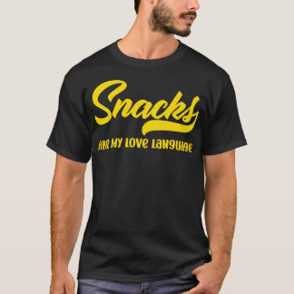 Snacks zijn mijn liefde taal grappige Valentijnsda T-shirt