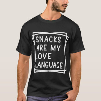 Snacks zijn mijn liefde taal grappige Valentijnsda T-shirt