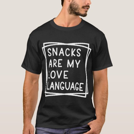 Snacks zijn mijn liefde taal grappige Valentijnsda T-shirt (Voorkant)