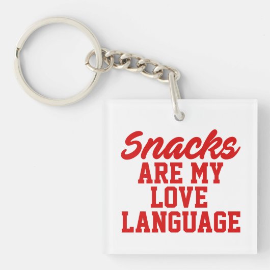 Snacks zijn mijn liefdestaal sleutelhanger (voorkant)