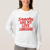 Snacks zijn mijn liefdestaal t-shirt (Voorkant)