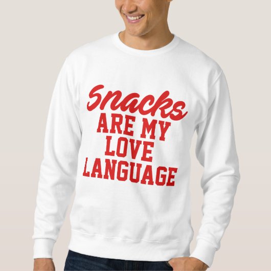 Snacks zijn mijn liefdestaal trui (Voorkant)