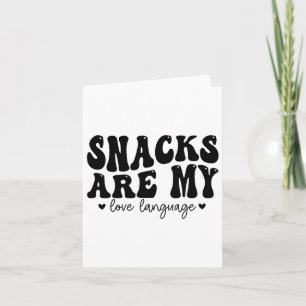 Snacks zijn mijn liefdestaal Valentijnsdag Kindere Kaart