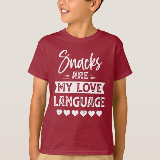 snacks zijn mijn liefdestaal voor snacks die naar  t-shirt (Voorkant)