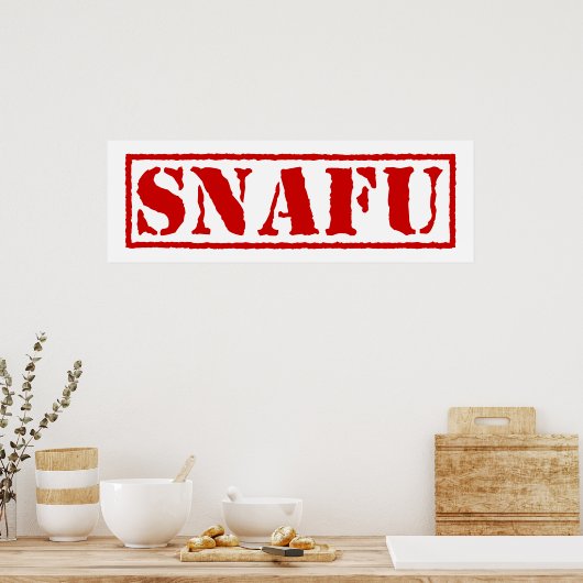 SNAFU POSTER (Keuken)