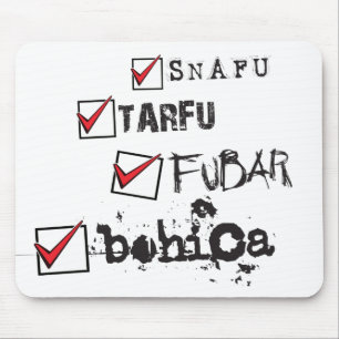 SNAFU TARFU FUBAR BOHICA Mousepad Muismat