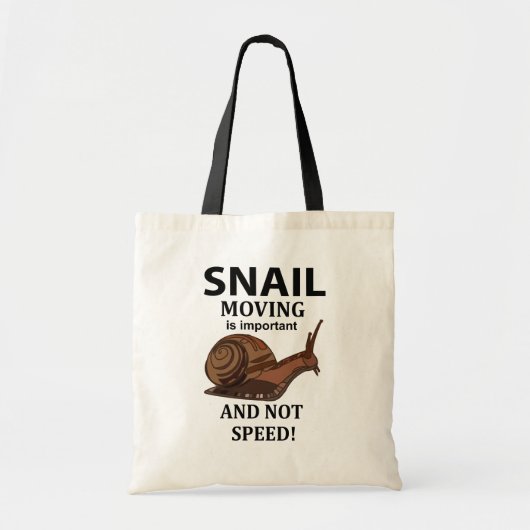 Snail Animal Quote Typografie Snail Tote Bag (Voorkant)